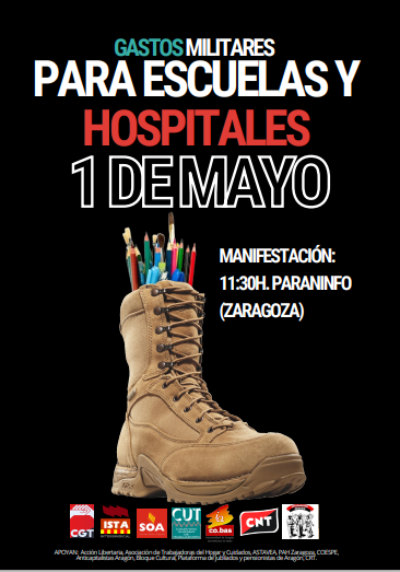 1º DE MAYO. Gastos militares para escuelas y hospitales. Manifestación Zaragoza