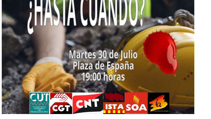 ¡Otro asesinato laboral! Zaragoza, concentración martes 30 de julio.