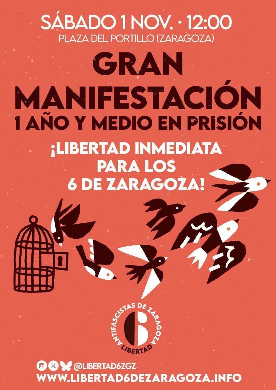 ¡¡LIBERTAD, LIBERTAD, A LOS PRESOS POR LUCHAR!! Manifestación sábado 1 de noviembre por los 6 de Zaragoza.