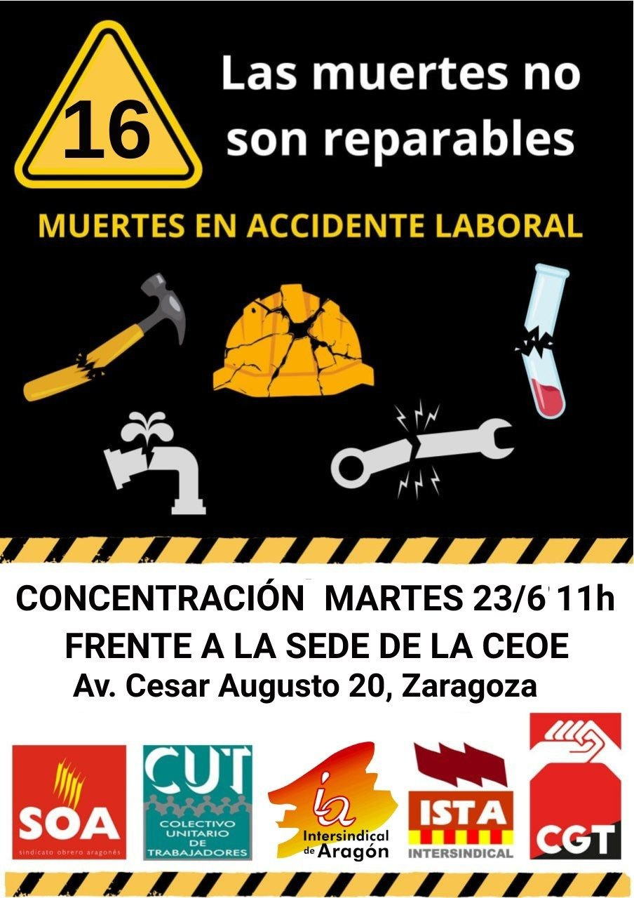 ¡HARTOS YA de que solo muera la clase obrera! Concentración martes 23 de junio en CEOE.